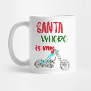 Christmas Santa where is my bike chopper motorbike Mug